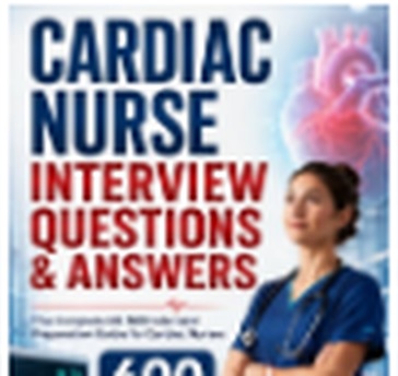Cardiac Nurse Interview Questions & Answers book cover