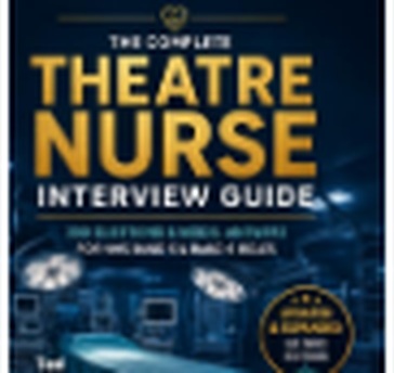 Theatre Nurse Interview Questions and Answers – UK NHS Edition book cover